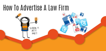 How To Advertise a Law Firm