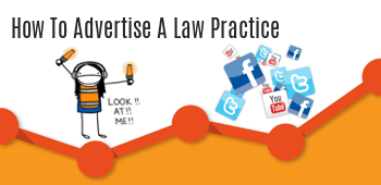 How To Advertise a Law Practice