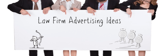 Law Firm Advertising Ideas