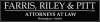 Farris, Riley & Pitt, LLP